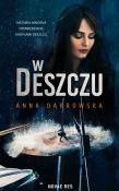 W deszczu. Autor: Beata Anna Dąbrowska. Dadada.pl Okładka książki W deszczu