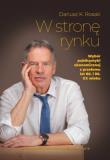 W stronę rynku. Wybór publicystyki ekonomicznej z przełomu lat 80. i 90. XX wieku. Autor: Dariusz K. Rosati. Dadada.pl Okładka książki W stronę rynku. Wybór publicystyki ekonomicznej z przełomu lat 80. i 90. XX wieku