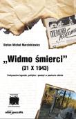 Widmo śmierci (31 X 1943).. Autor: Marcinkiewicz Stefan Michał. Dadada.pl Okładka książki Widmo śmierci (31 X 1943).