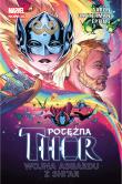 Wojna Asgardu z Shi’ar. Potężna Thor. Tom 3. Autor: Russell Dauterman, Steve Epting. Dadada.pl Okładka książki Wojna Asgardu z Shi’ar. Potężna Thor. Tom 3
