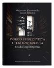 Wśród stereotypów i tekstów kultury.. Autor: Karwatowska Małgorzata, Tymiakin Leszek. Dadada.pl Okładka książki Wśród stereotypów i tekstów kultury.