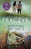 Wszystko nie tak! 2 DL. Autor: Frączyk Izabella. Dadada.pl Okładka książki Wszystko nie tak! 2 DL