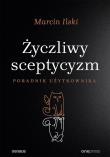 Okładka książki Życzliwy sceptycyzm Poradnik użytkownika