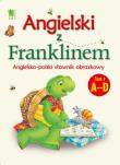 Angielski z Franklinem T.1 A-D. Autor: Patrycja Zarawska. Dadada.pl Okładka książki Angielski z Franklinem T.1 A-D