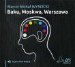 Okładka książki Baku-Moskwa-Warszawa audiobook