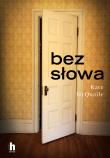 Bez słowa. Autor: Kate McQuaile. Dadada.pl Okładka książki Bez słowa