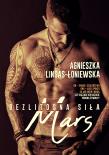 Bezlitosna siła T.4 Mars. Autor: Lingas-Łoniewska Agnieszka. Dadada.pl Okładka książki Bezlitosna siła T.4 Mars