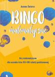 Bingo matematyczne. Gry matematyczne dla klas VII-VIII. Autor: Joanna Świercz. Dadada.pl Okładka książki Bingo matematyczne. Gry matematyczne dla klas VII-VIII