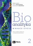 Okładka książki Bioanalityka w nauce i życiu. Nowe strategie analityczne i rozwiązania aparaturowe