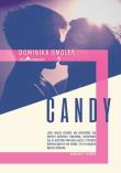 Candy. Autor: Smoleń Dominika. Dadada.pl Okładka książki Candy