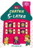 Chatka 5-latka w.2020. Autor: Lekan Elżbieta, Joanna Myjak (ilustr.). Dadada.pl Okładka książki Chatka 5-latka w.2020