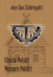 Cieśla polski, murarz polski. Autor: Sas Zubrzycki Jan. Dadada.pl Okładka książki Cieśla polski, murarz polski