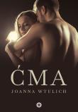Ćma. Autor: Joanna Wtulich. Dadada.pl Okładka książki Ćma