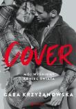 Okładka książki Cover. Mój wyśniony koniec świata