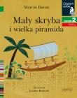 Czytam sobie. Mały skryba i wielka piramida. Autor: Baran Marcin. Dadada.pl Okładka książki Czytam sobie. Mały skryba i wielka piramida