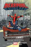 Deadpool T.10 Tajne imperium. Autor: Gerry Duggan. Dadada.pl Okładka książki Deadpool T.10 Tajne imperium