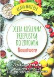 Dieta roślinna przepustką do zdrowia Nowotwory. Autor: Agata Majcher. Dadada.pl Okładka książki Dieta roślinna przepustką do zdrowia Nowotwory