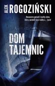 Dom tajemnic. Autor: Alek Rogoziński. Dadada.pl Okładka książki Dom tajemnic