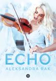 Echo. Autor: Srebrakowska Aleksandra. Dadada.pl Okładka książki Echo