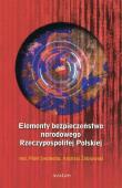 Elementy bezpieczeństwa narodowego Rzeczypospolitej Polskiej. Autor: Piotr Swoboda, Andrzej Żebrowski. Dadada.pl Okładka książki Elementy bezpieczeństwa narodowego Rzeczypospolitej Polskiej