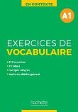 En Contexte: Exercices de vocabulaire A1 podr.. Autor:   Praca zbiorowa. Dadada.pl Okładka książki En Contexte: Exercices de vocabulaire A1 podr.