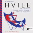 Hvile. Jak norweska sztuka leniuchowania.. CD - Audiobook. Autor: Siw Aduvill. Dadada.pl Okładka książki Hvile. Jak norweska sztuka leniuchowania.. CD - Audiobook