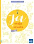 Okładka książki Ja i Moja Szkoła na nowo. Domowniczek SP 3 cz.3