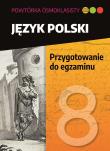 Okładka książki Język polski. Przygotowanie do egzaminu. Powtórka ósmoklasisty