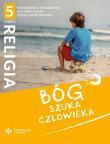 Katechizm SP 5 Bóg szuka człowieka cz.2 podr+ćw. Autor: Opracowanie zbiorowe. Dadada.pl Okładka książki Katechizm SP 5 Bóg szuka człowieka cz.2 podr+ćw