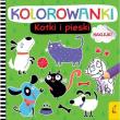 Kolorowanki z naklejkami Kotki i pieski. Autor: Opracowanie zbiorowe. Dadada.pl Okładka książki Kolorowanki z naklejkami Kotki i pieski