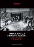 Księga Pamięci. Więźniowie policyjni.... Autor: Jerzy Klistała, Adam Cyra. Dadada.pl Okładka książki Księga Pamięci. Więźniowie policyjni...