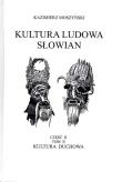 Okładka książki Kultura Ludowa Słowian Część 2 Tom 2 Kultura duchowa (oprawa twarda)
