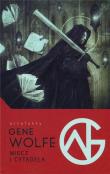 Miecz i Cytadela. Autor: Wolfe Gene. Dadada.pl Okładka książki Miecz i Cytadela