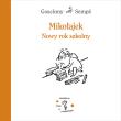 Mikołajek. Nowy rok szkolny. Autor: Sempe Jean-Jacques. Dadada.pl Okładka książki Mikołajek. Nowy rok szkolny