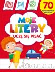Moje litery: Uczę się pisać. Autor: Monika Kalinowska. Dadada.pl Okładka książki Moje litery: Uczę się pisać
