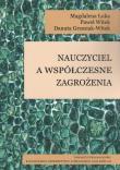 Nauczyciel a współczesne zagrożenia. Autor: re.Łuka Magdalena, Witek Paweł, Grzesiak-Witek Danuta. Dadada.pl Okładka książki Nauczyciel a współczesne zagrożenia