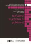 Nienawiść w przestrzeni publicznej. Autor: Urszula Jakubowska, Piotr Szarota. Dadada.pl Okładka książki Nienawiść w przestrzeni publicznej