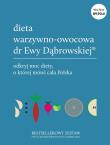 Pakiet:Dieta warz.-owoc. dr Ewy Dąbrowskiej w.2020. Autor: Beata Anna Dąbrowska, Paulina Borkowska. Dadada.pl Okładka książki Pakiet:Dieta warz.-owoc. dr Ewy Dąbrowskiej w.2020