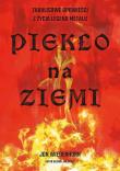 Piekło na ziemi. Autor: Wiederhorn Jon. Dadada.pl Okładka książki Piekło na ziemi