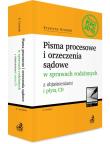 Okładka książki Pisma procesowe i orzeczenia sądowe w sprawach rodzinnych z objaśnieniami i płytą CD