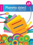 Planeta dzieci. Trzylatek. Wyprawka na dobry start. Autor: Marta Bogdanowicz, Emilia Link - Dratkowska, Katarzyna Tatol, Elżbieta Bagińska. Dadada.pl Okładka książki Planeta dzieci. Trzylatek. Wyprawka na dobry start