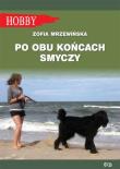 Po obu końcach smyczy. Autor: Mrzewińska Zofia. Dadada.pl Okładka książki Po obu końcach smyczy