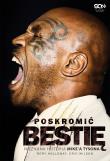 Poskromić bestię. Nieznana historia Mike'a Tysona. Autor: Rory Holloway, Eric Wilson. Dadada.pl Okładka książki Poskromić bestię. Nieznana historia Mike'a Tysona