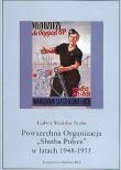 Powszechna Organizacja 'Służba Polsce' w latach 1948-1955. Szuba Ludwik Stanisław. Autor: Szuba Ludwik Stanisław. Dadada.pl Okładka książki Powszechna Organizacja 'Służba Polsce' w latach 1948-1955. Szuba Ludwik Stanisław