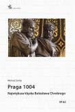 Praga 1004. Największa klęska Bolesława Chrobrego. Autor: Samp Mariusz. Dadada.pl Okładka książki Praga 1004. Największa klęska Bolesława Chrobrego
