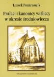 Okładka książki Prałaci i kanonicy wiśliccy w okresie średniowiecza