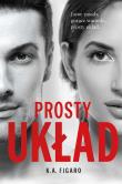 Prosty układ. Rozchwiani. Tom 1 wyd. kieszonkowe. Autor: Figaro K.A.. Dadada.pl Okładka książki Prosty układ. Rozchwiani. Tom 1 wyd. kieszonkowe