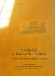 Okładka książki Przechadzki po lesie teorii i nie tylko. Szkice o literaturze, języku i kulturze. Prace ofiarowane prof. dr. hab. Wojciechowi Solińskiemu na siedemdziesiąte urodziny