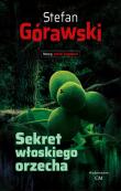 Sekret włoskiego orzecha. Autor: Stefan Górawski. Dadada.pl Okładka książki Sekret włoskiego orzecha