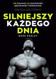 Silniejszy każdego dnia. Autor: Ross Edgley. Dadada.pl Okładka książki Silniejszy każdego dnia